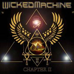 Wicked Machine : Chapter II Wicked Machine : Chapter II